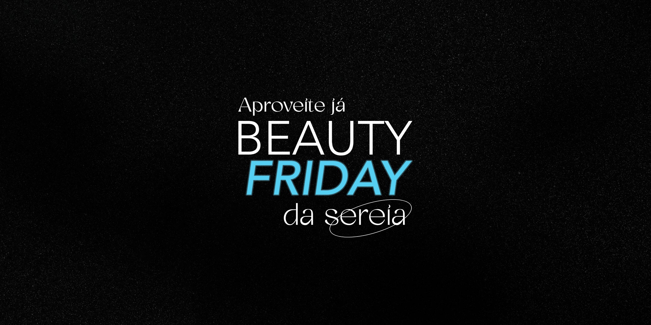 Beauty Friday